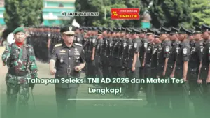 Tahapan Seleksi TNI AD