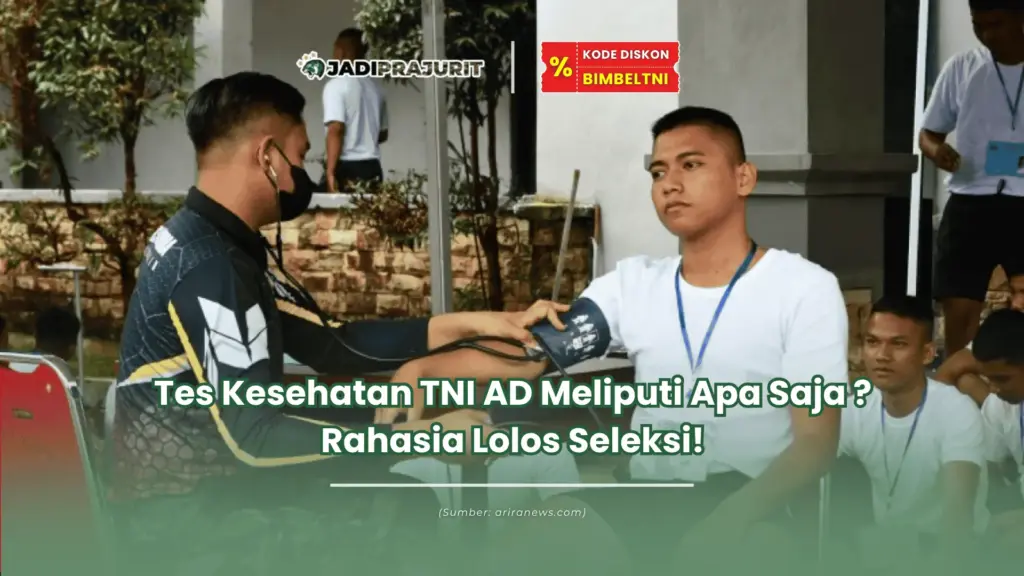 tes kesehatan tni ad meliputi apa saja