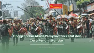tinggi badan akmil